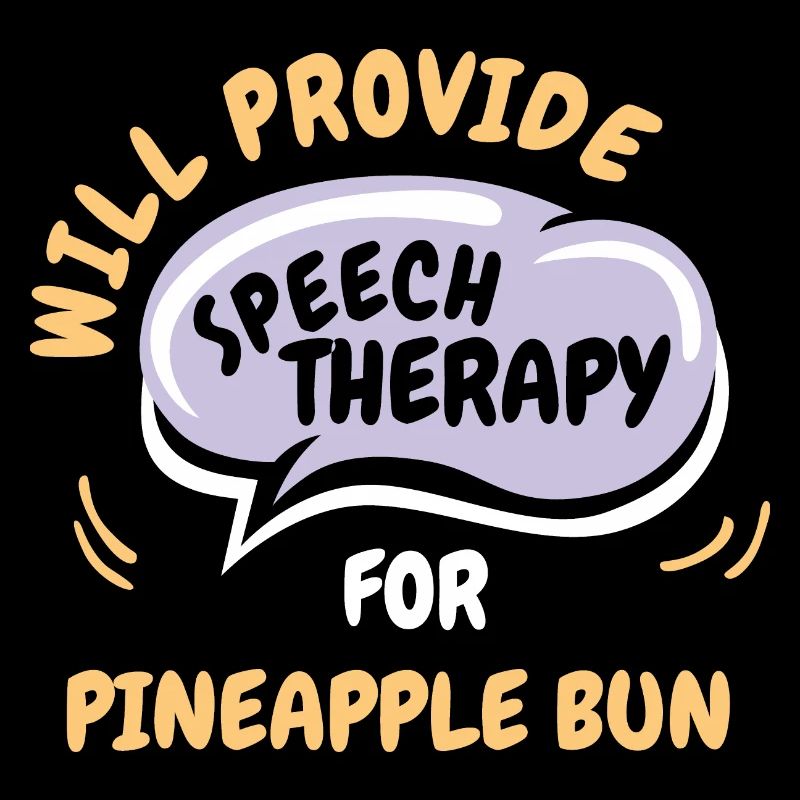 Provide Speech Therapy for Pineapple Bun Funny