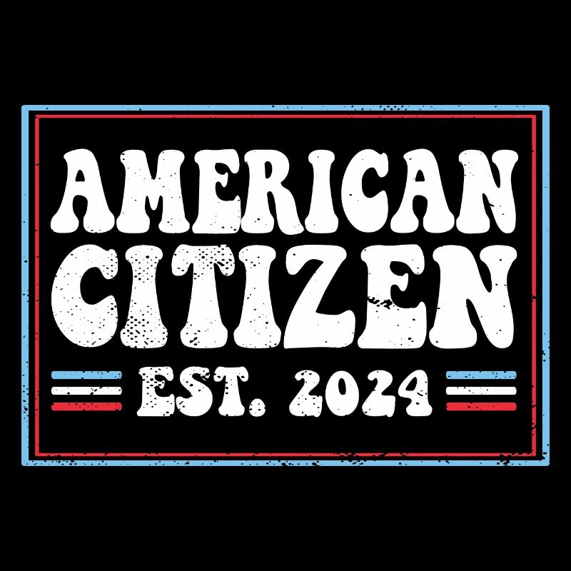 American Citizen Est 2024 US Flag Naturalized