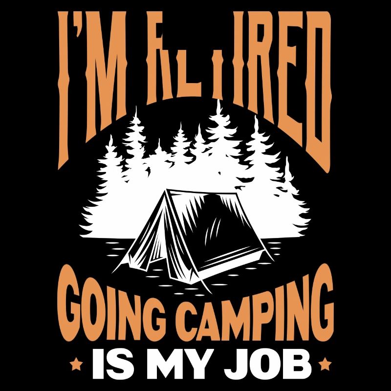 Je suis à la retraite Aller camper est mon travail