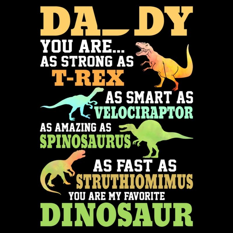 Dinosaur TRex Funny Dino dad daddy favorite