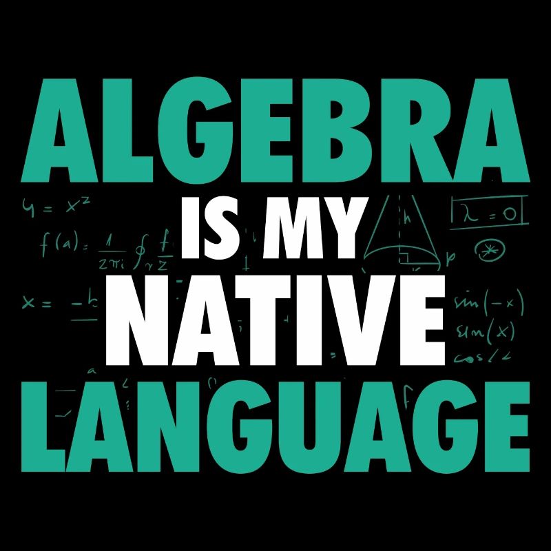 Algebra Mathematics | Math Mathematician Gift