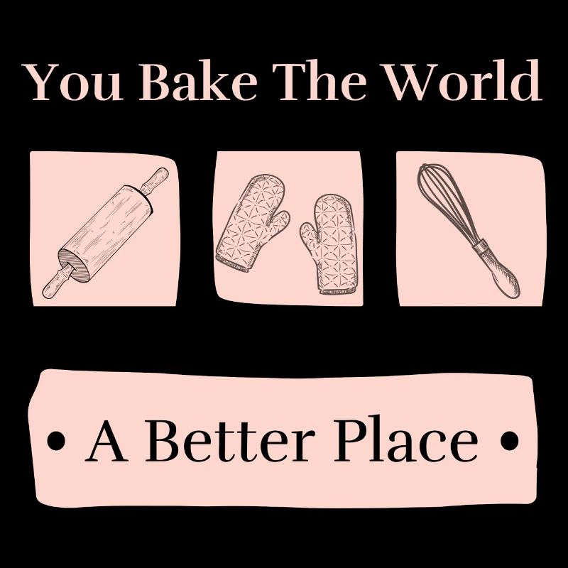 Backen Sie die Welt Ein besserer Ort Süßes Backen