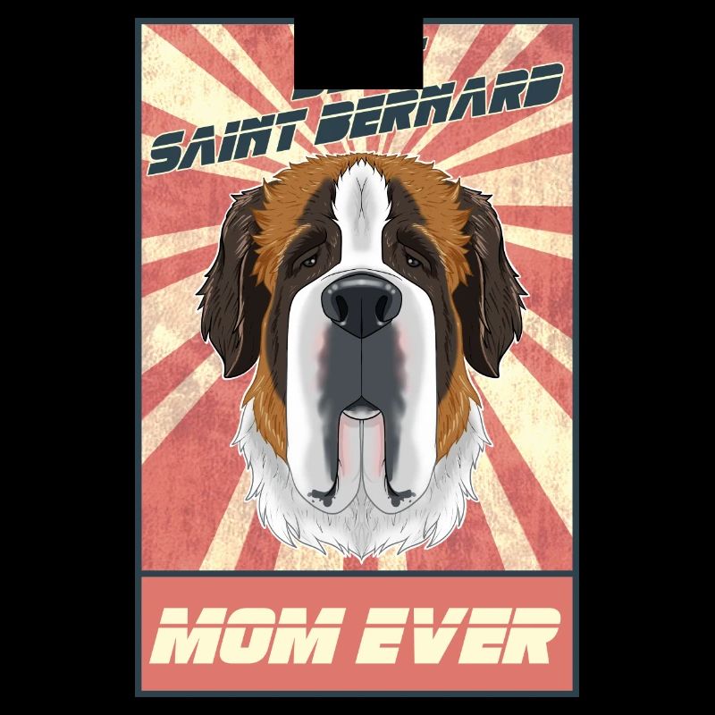 Best Saint Bernard Mom Ever I Saint Bernard Lover