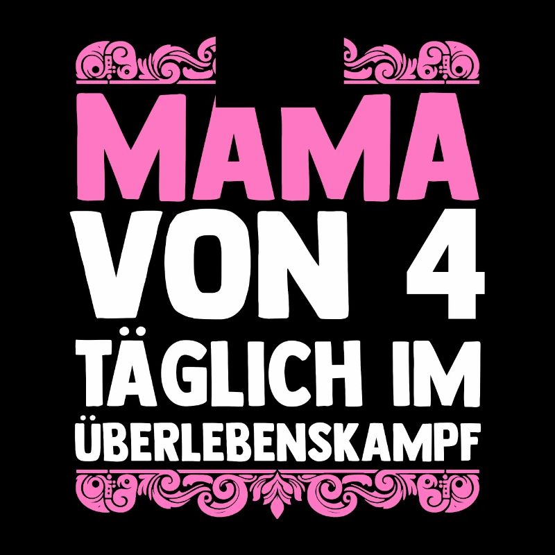 Mama Von 4 Kindern