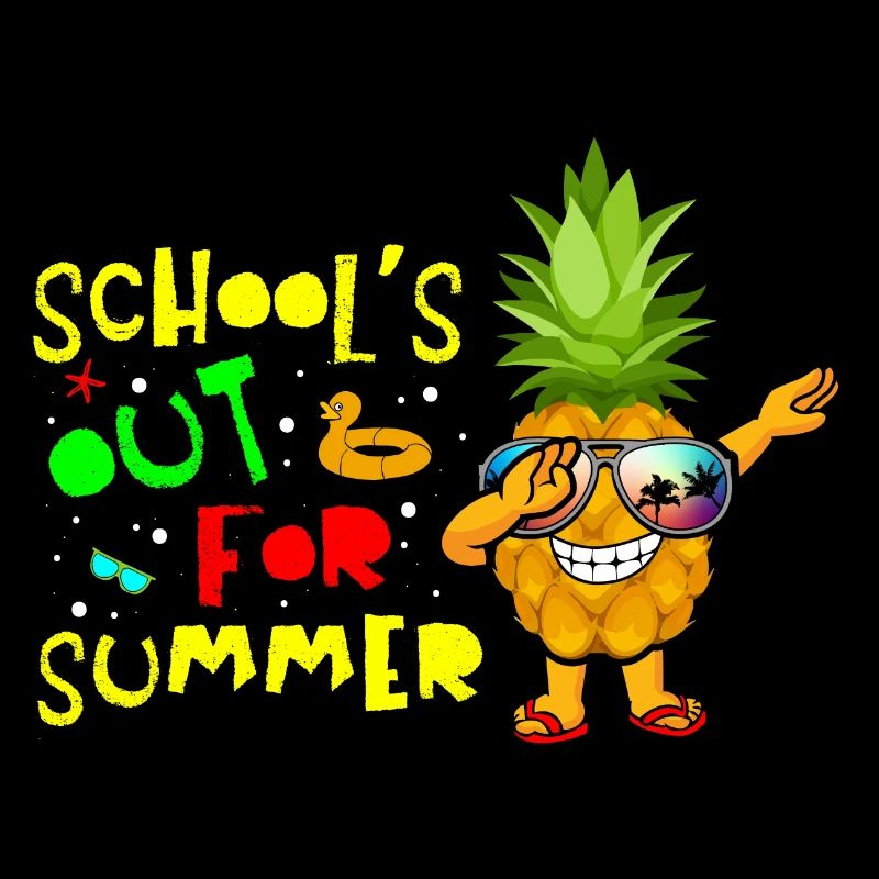 Schools Out For Summer Pineapple