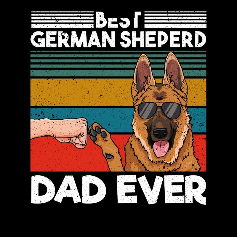 Best German Shepherd Dad Ever Bester Hunde Papa