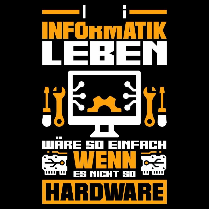 Informatiker Spruch Software Entwickler Nerd IT