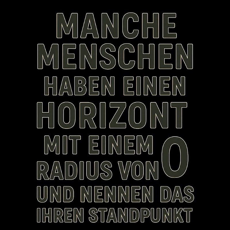 Zero Radius Horizon Viewpoint Saying