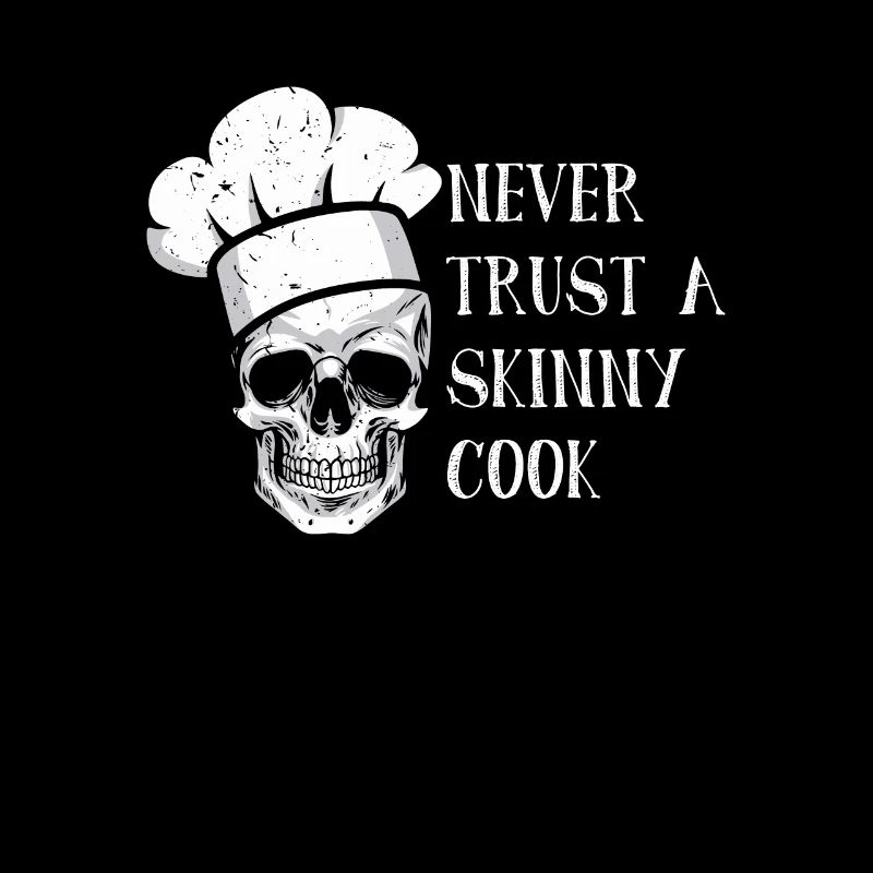 Ne faites jamais confiance à un cuisinier maigre
