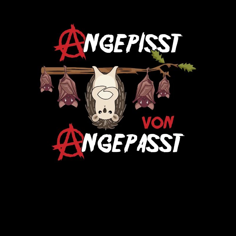 Angepisst von Angepasst Be Different Igel Anarchie