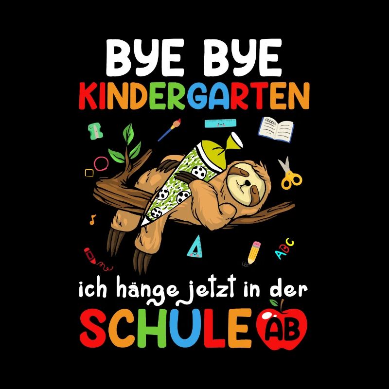 Bye Bye Kindergarten Ich Hänge Jetzt In Der Schule