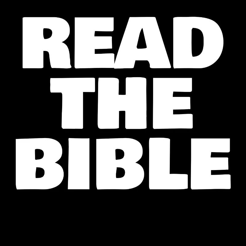 READ THE BIBLE