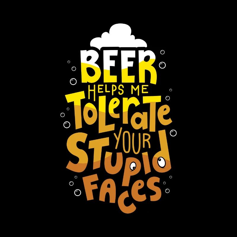 La bière m'aide à te tolérer
