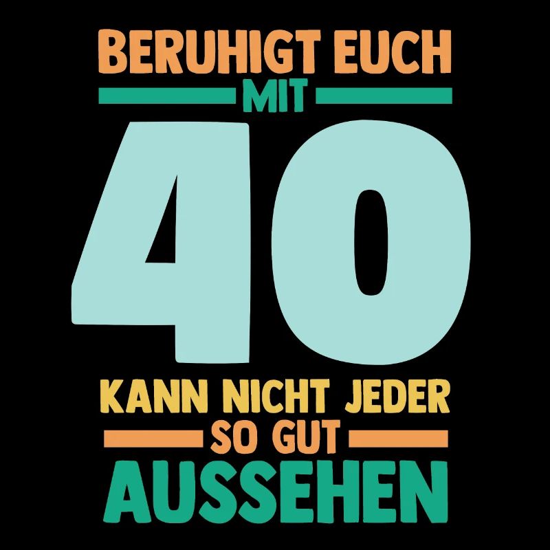 Vierzig 40 Jahre Vierzigster Geburtstag