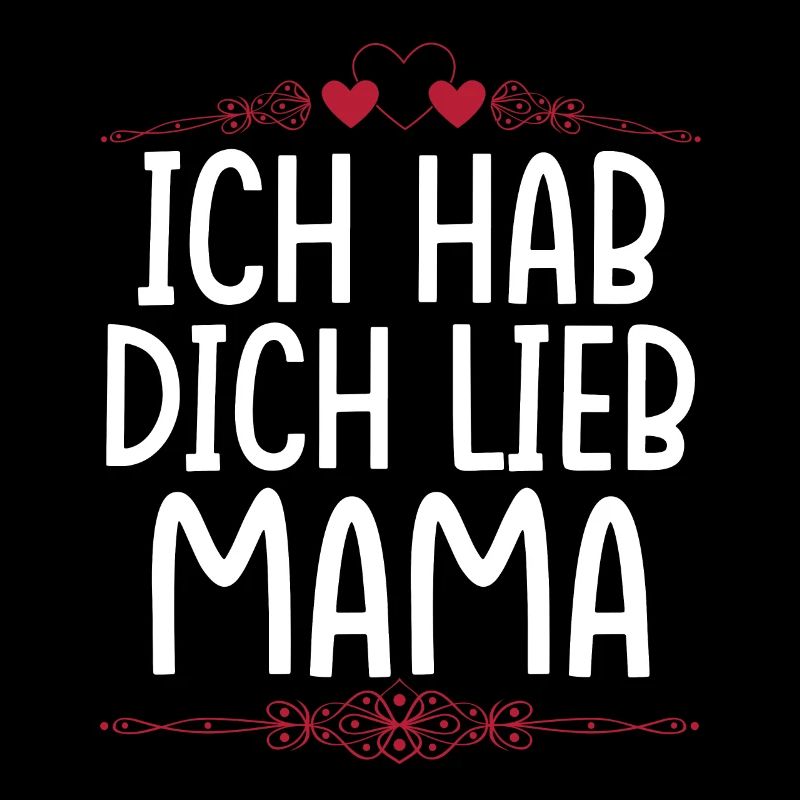 Ich Hab Dich Lieb Mama