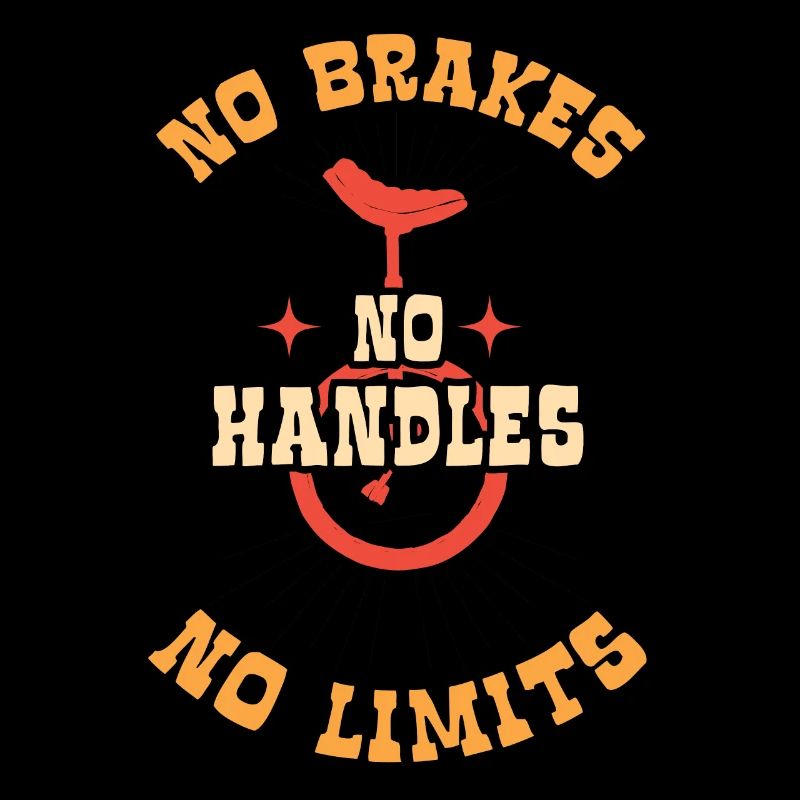 No Brakes No Handles No Limits