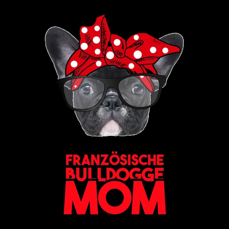 Französische Bulldogge Hund Mom Muttertagsgeschenk