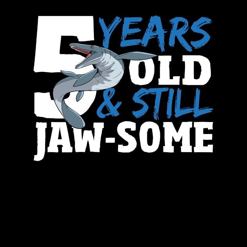 5 ans et encore jaw-Some Mosasaurus Anniversaire