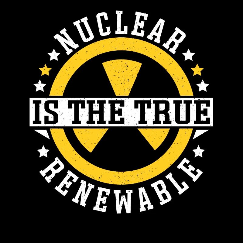Nuclear Is The True Renewable Energy Pro-Climate