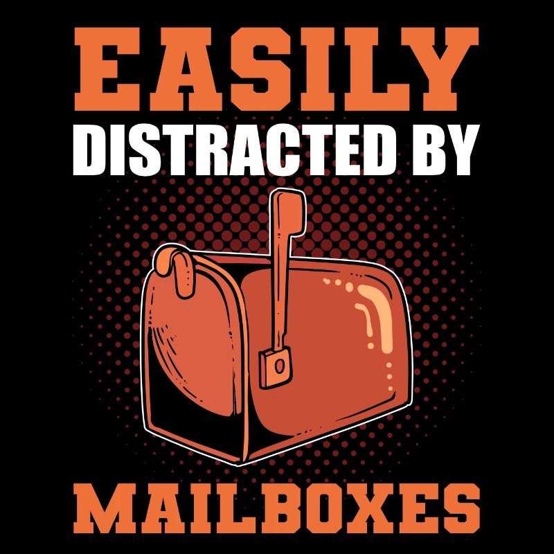 Easily Distracted By Mailboxes Postal Worker
