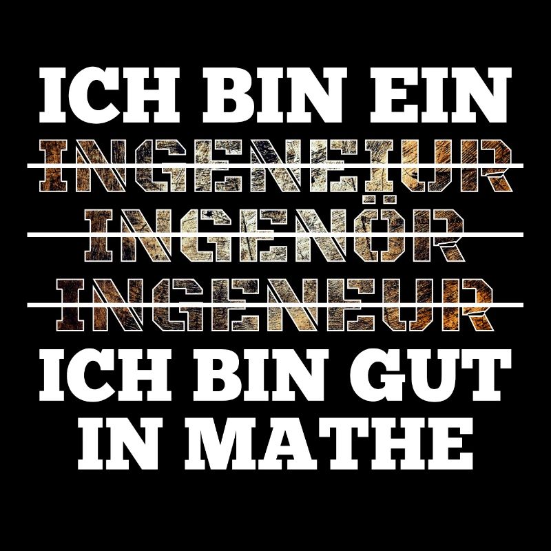 Ingenieur Ich bin gut in Mathe Geschenk