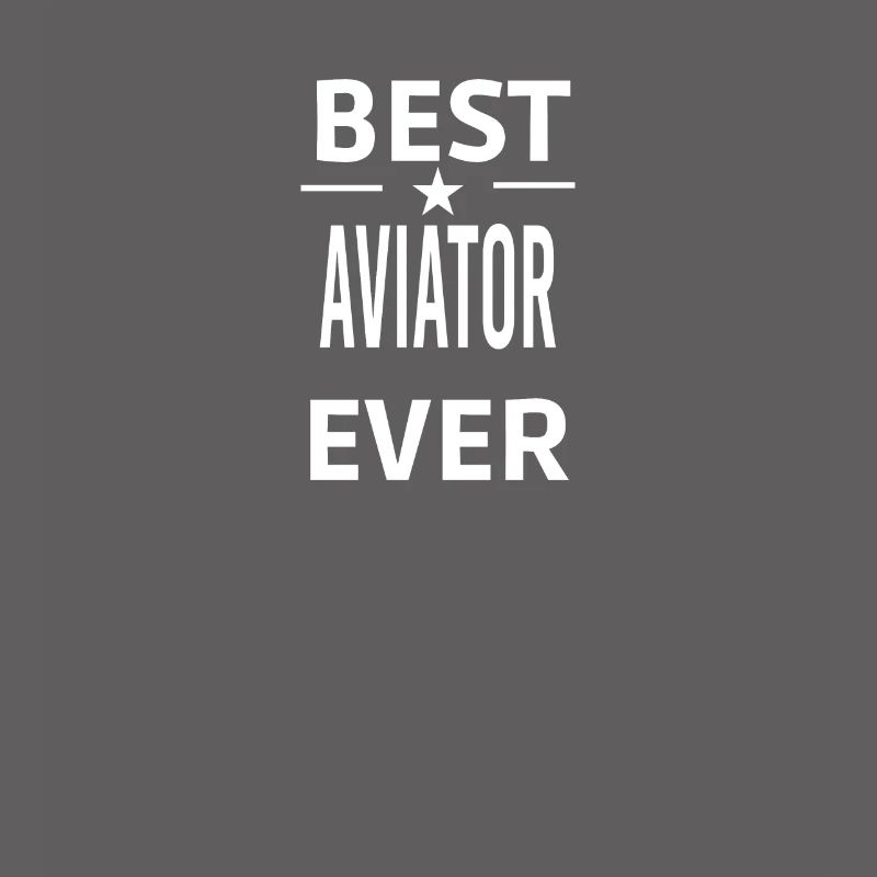Best Ever AVIATOR