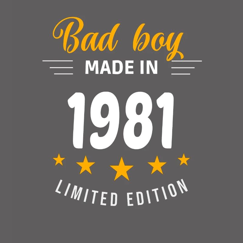 Bad boy made in 1981