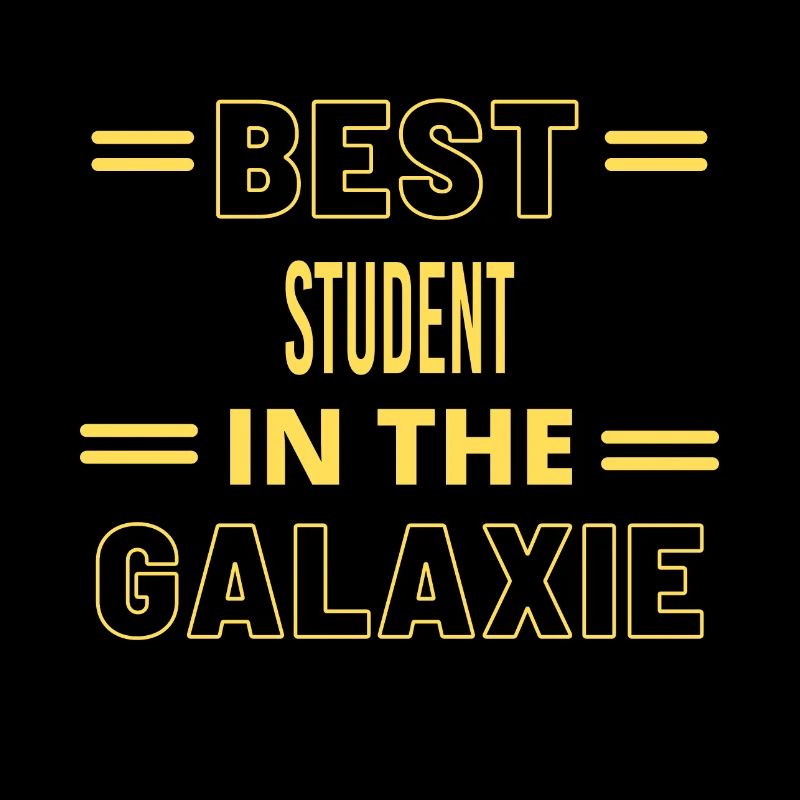 Best Ever IN THE GALAXIE STUDENT