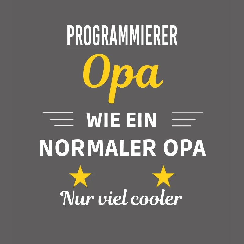 Opa wie ein normaler nur viel cooler Programmierer
