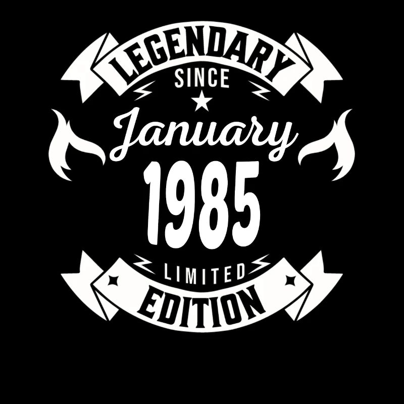 Legendary since January 1985