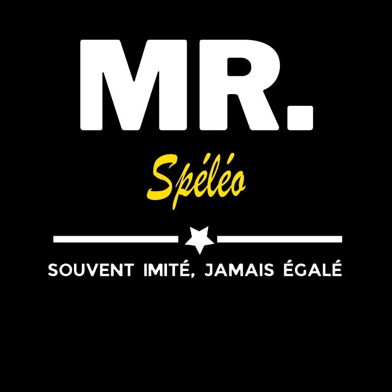 MR. souvent imité, jamais égalé Spéléo