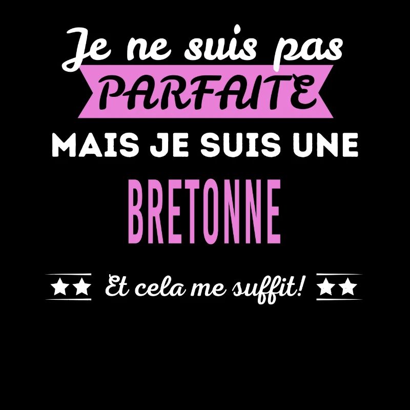 Je ne suis pas parfaite Bretonne
