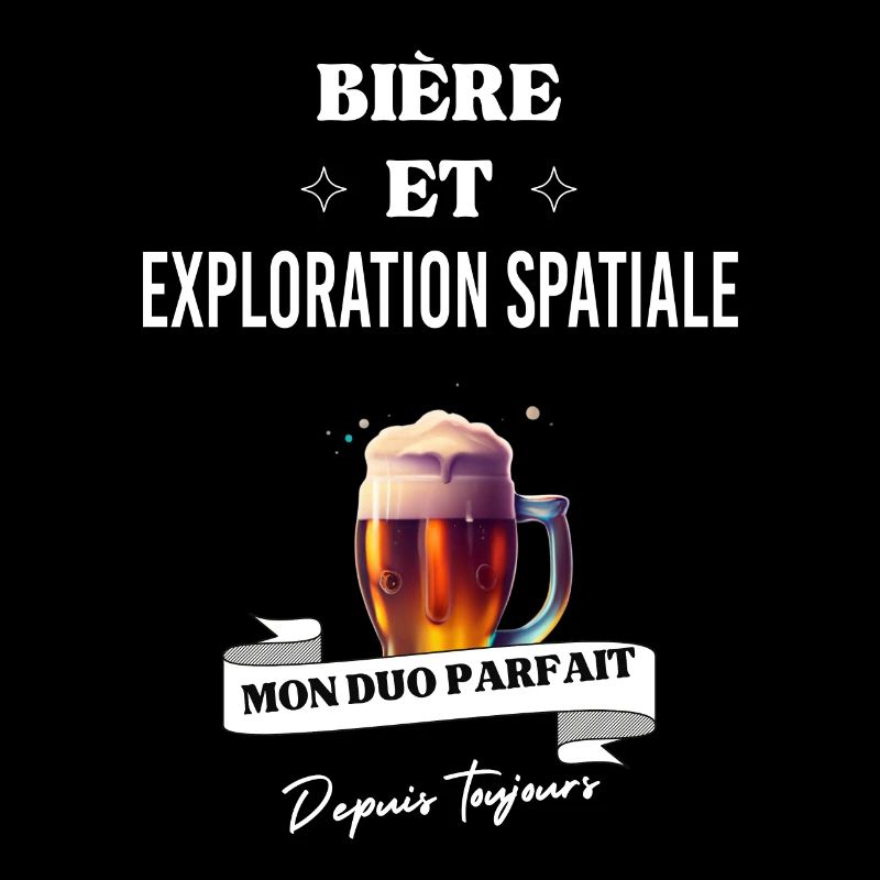 Bière Mon duo parfait et exploration spatiale