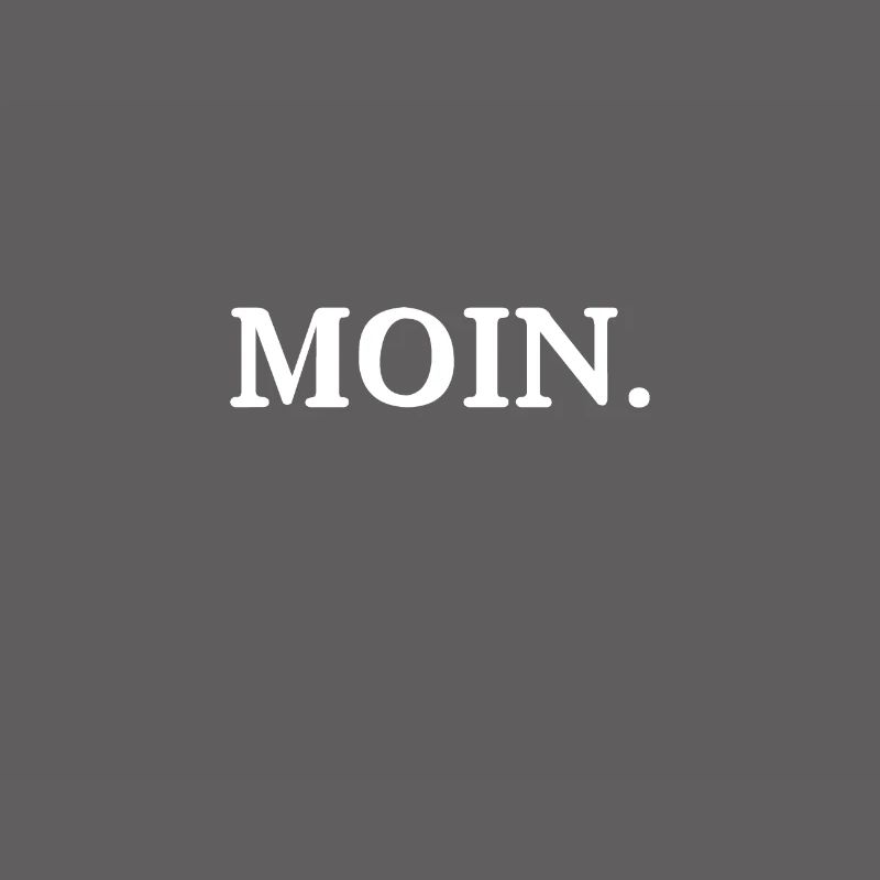 Dialect funny Moin Hello