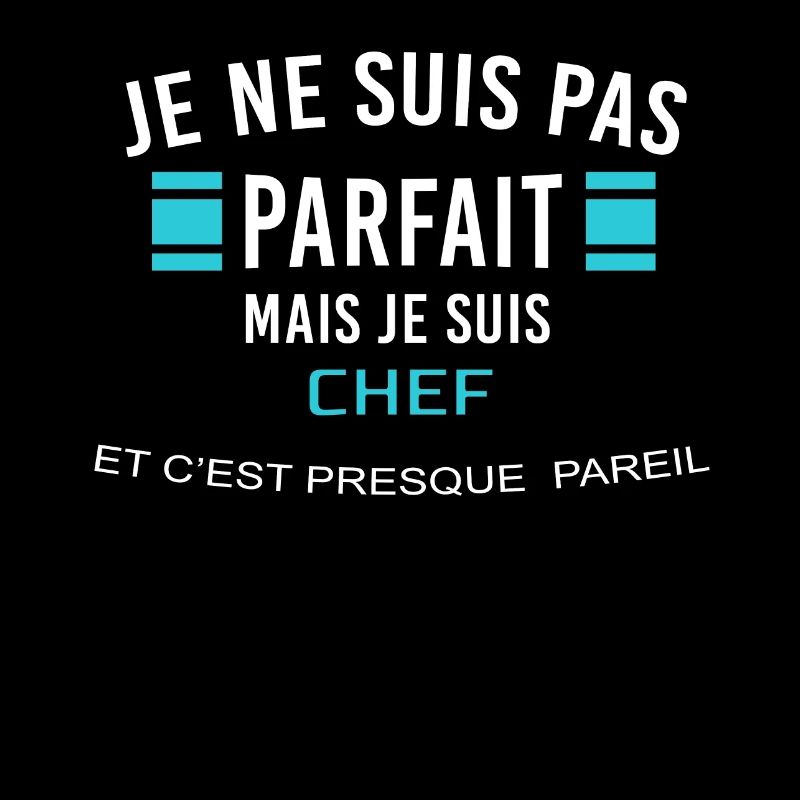 je ne suis pas parfait CHEF