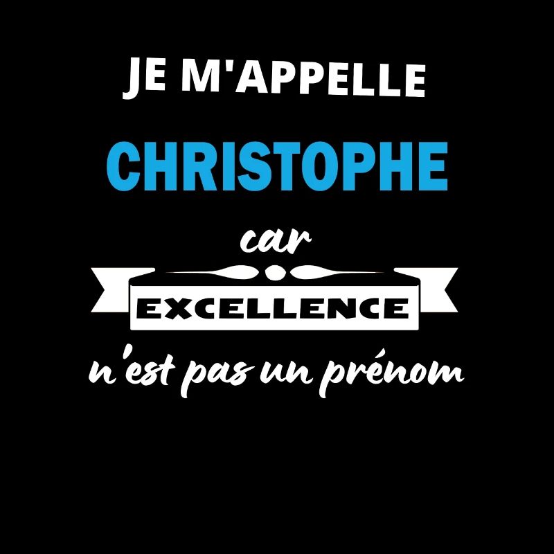 Je m'appelle excellence Christophe
