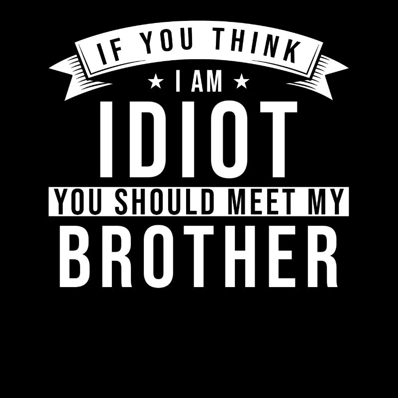 Brother saying funny