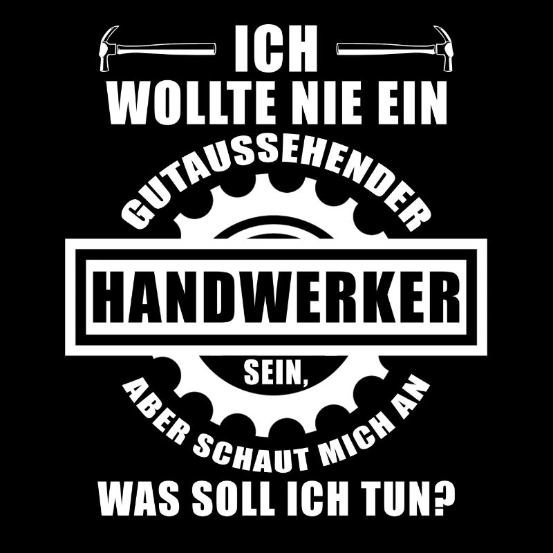 Handwerker Handwerkersprüche lustig