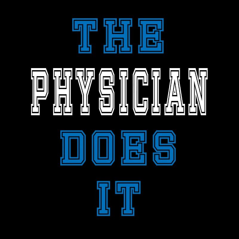 The Physiker does it Physiker Geschenk