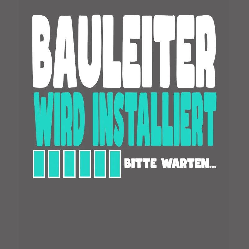 Bauleiter wird installiert