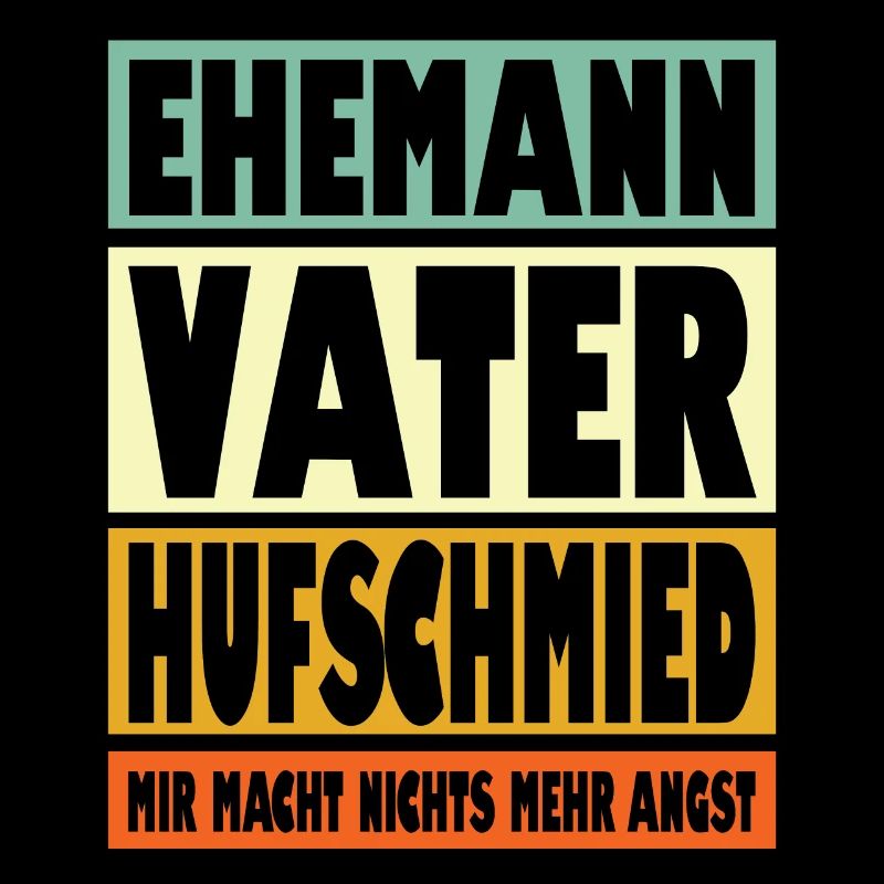 Hufschmied Vater Ehemann Held