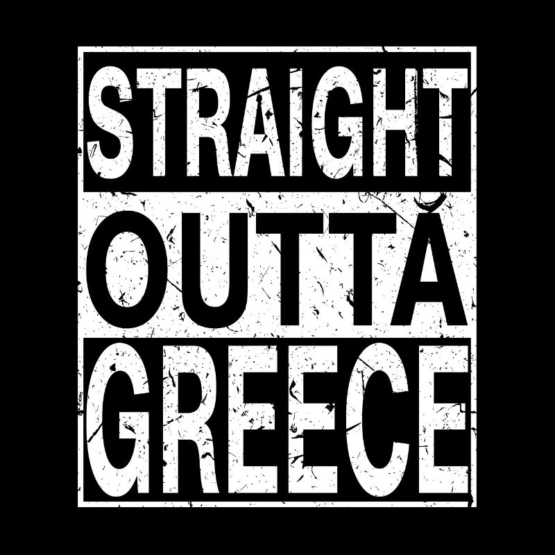 Greece Straight outta Greece