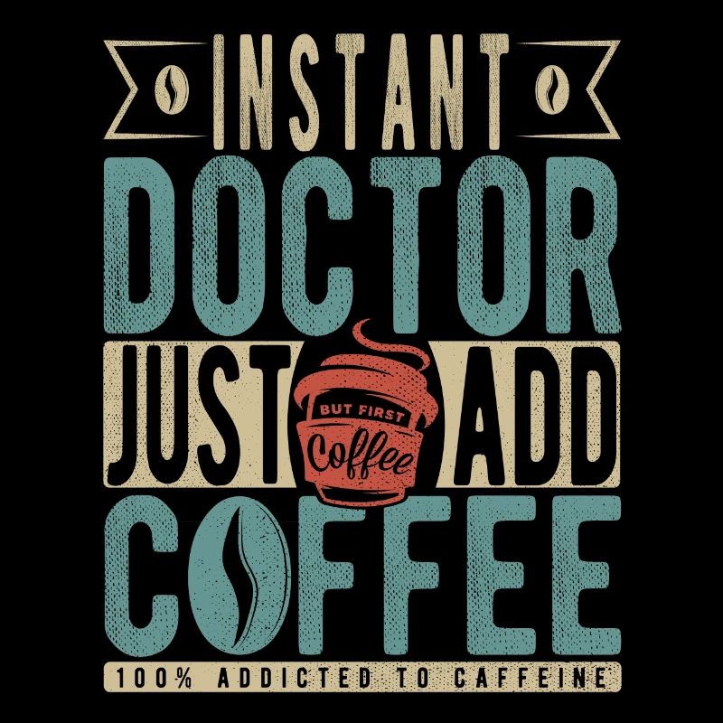 Instant Doctor Il suffit d’ajouter du café