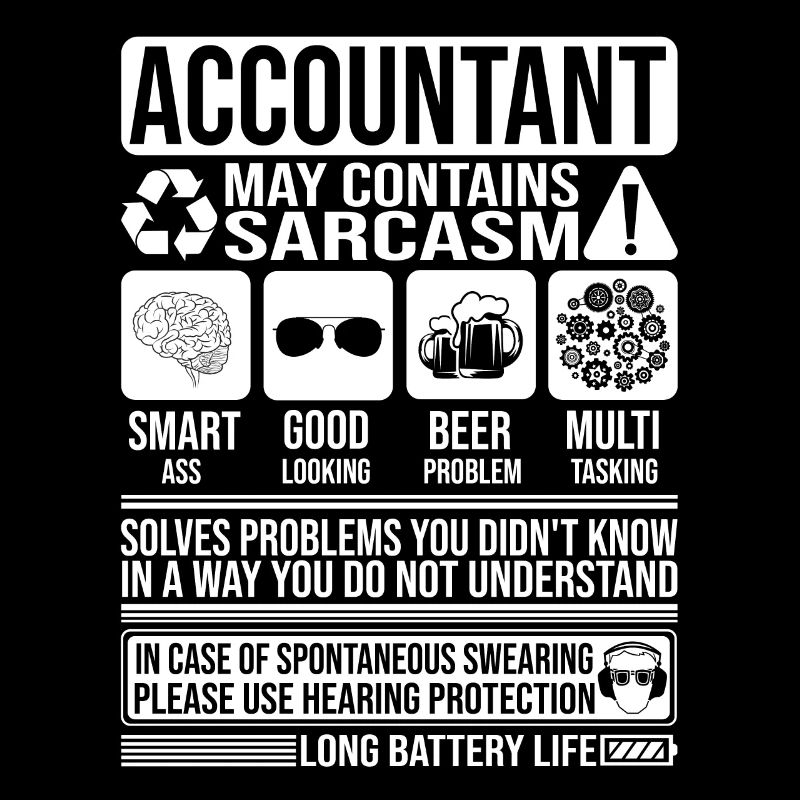 Accountant Sarcasm funny Gift Accountant