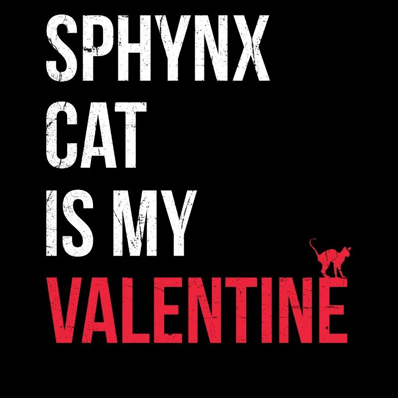 Sphynx cat Is My Valentine’s Greeting Design For