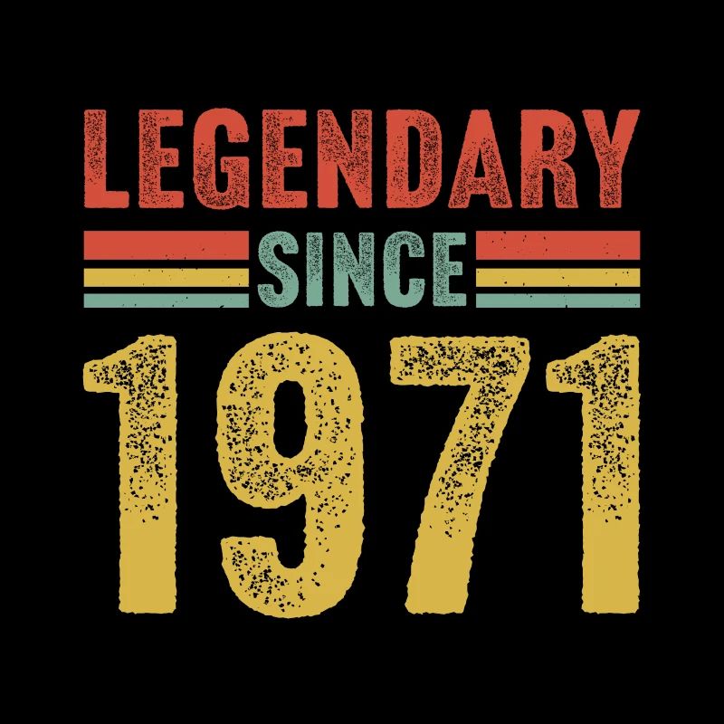 Legendary since 1971