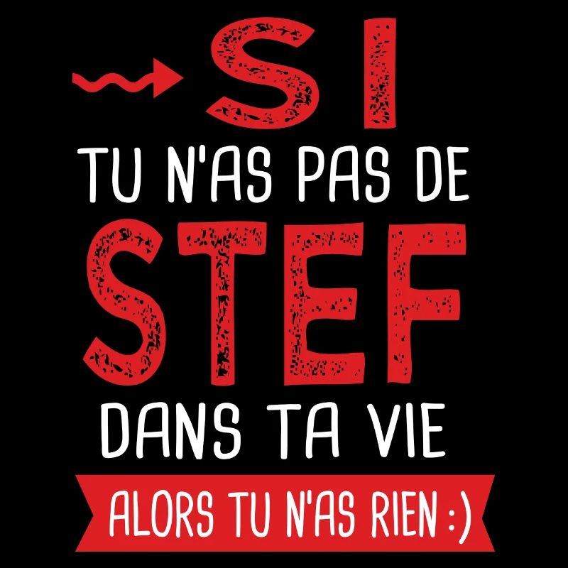 stef dans ta vie Humour Stéphane Stéphanie Stéphan