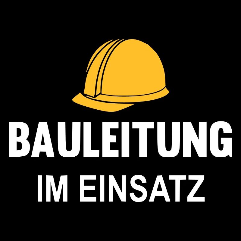 Bauleitung im Einsatz