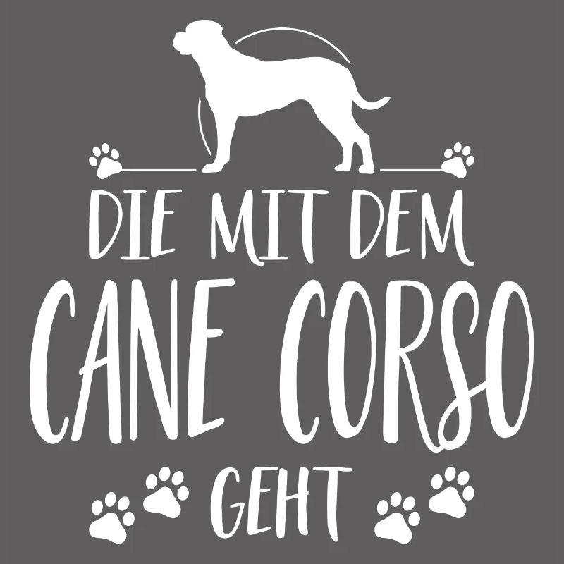 DIE MIT CANE CORSO GEHT Hunde Spruch Wilsigns