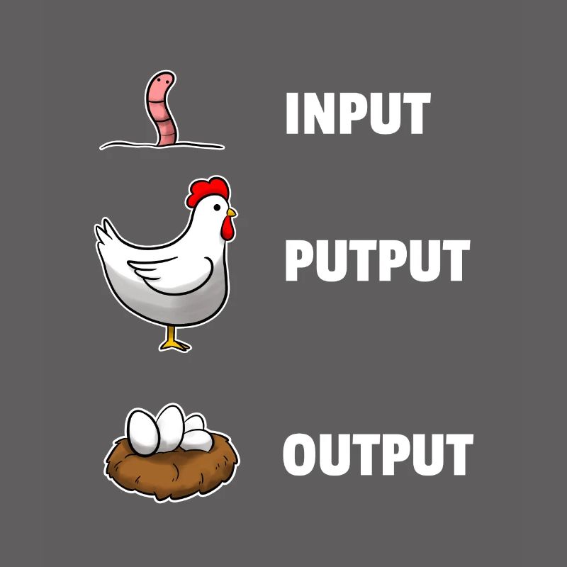 Input Putput Output Hühner Informatik